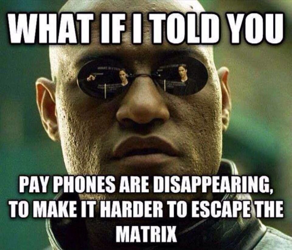 Matrix pay phones disappear