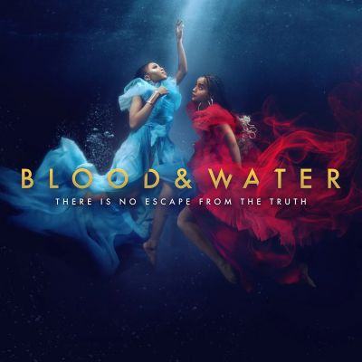 “Blood & Water” Season 3 Is Set To Be Released On Netflix