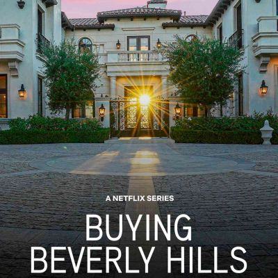 “Buying Beverly Hills 2022” Season 1 Is Set To Be Released On Netflix