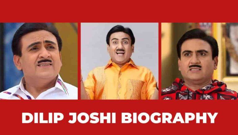 Dilip Joshi Taarak Mehta Ka Ooltah Chashmah – Actor, Age, Family, Wiki