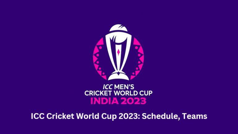 Get here all details related to ICC World Cup 2023