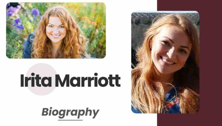 Irita Marriott Wikipedia, Age, Photos, Partner, Net Worth, Twitter