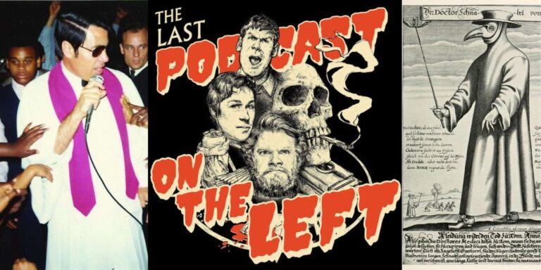 Last Podcast On The Left: 10 Scariest Series From The Show