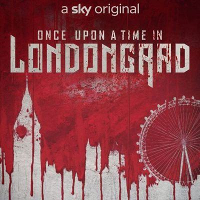 “Once Upon a Time in Londongrad” Is Set To Be Released On Peacock