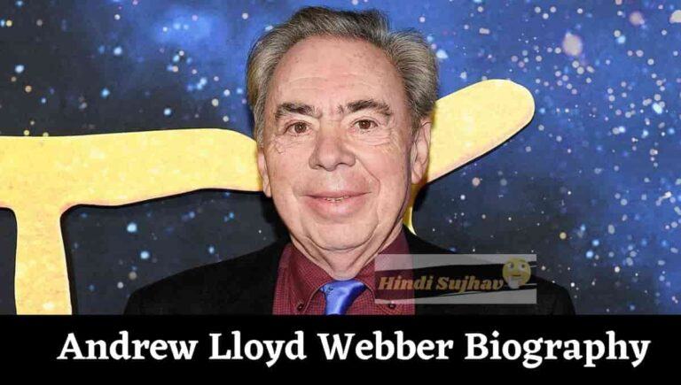 Andrew Lloyd Webber Wikipedia, Wife, Net Worth, Dog, Wiki, Family, Children, Spouse, Daughter