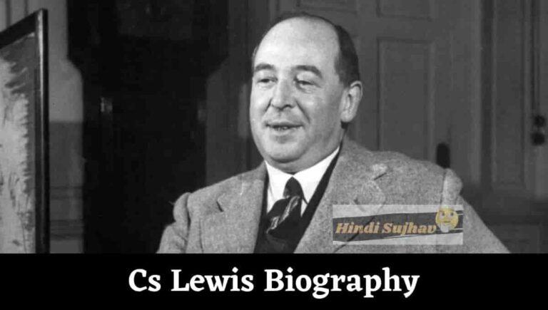 Cs Lewis Biography, Bio, Wiki, Wikipedia, Quotes, Religion