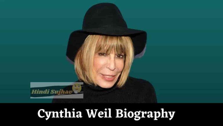 Cynthia Weil Wiki, Wikipedia, Net Worth, Cause of Death, Age