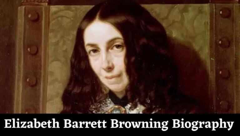 Elizabeth Barrett Browning Bio, Quotes, Wiki, Wikipedia, Biography