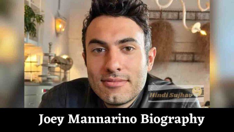 Joey Mannarino Wikipedia, Character, Movies, Photos, Age, Wiki, Bio