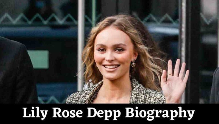 Lily Rose Depp Wiki, Wikipedia, Height, Boyfriend, Girlfriend, Dating, Parents, Wolf