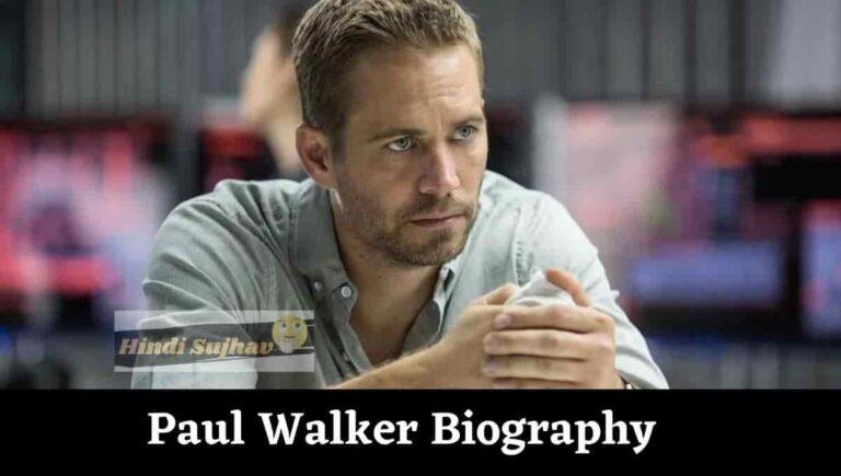 Paul Walker Height, Wiki, Bio, Wikipedia, Autopsy Photos, Last Movie Before Death