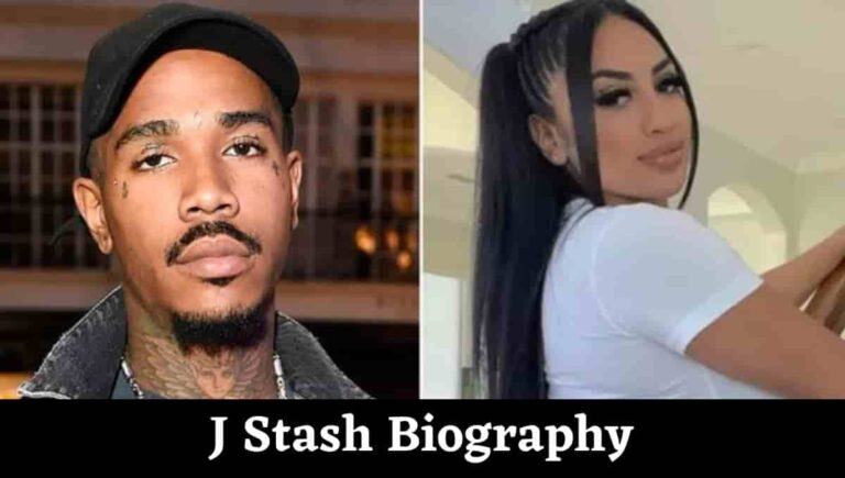 Rapper J Stash Wikipedia, Dad, Rapper, Net Worth, Girlfriend