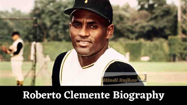 Roberto Clemente Wiki, Bio, Biography, Death, Award, Birthday