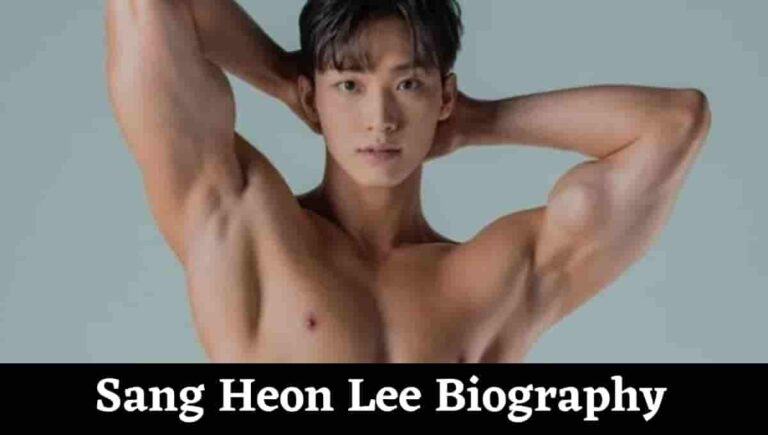 Sang Heon Lee Wikipedia, Wiki, British, Height, Instagram