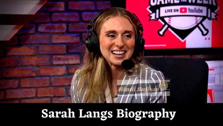 Sarah Langs Wikipedia, Wiki, Als, Mlb, Age, Husband, Twitter, Illness