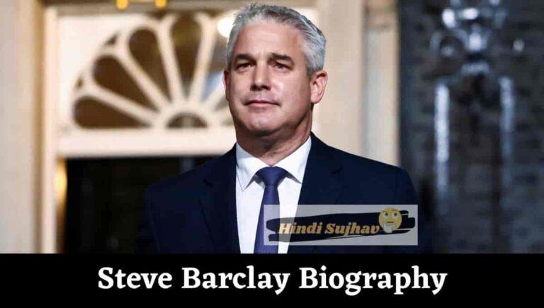 Steve Barclay Wiki, Twitter, Net Worth, Wife, Height, Health, Twitter