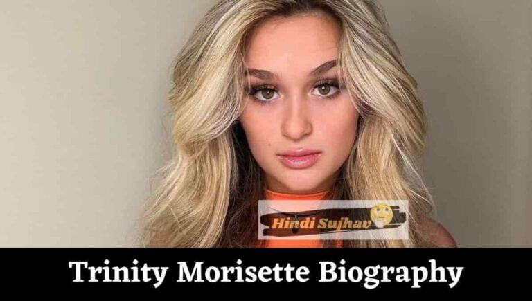 Trinity Morisette Wikipedia, Wiki, Bio, Instagram, Youtube, Net Worth