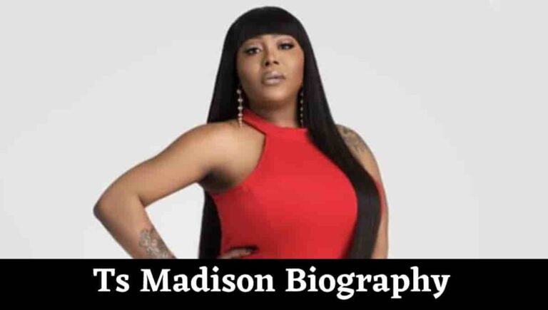 Ts Madison Wiki, Wikipedia, Quotes, Podcast, Birthday chart, Net worth