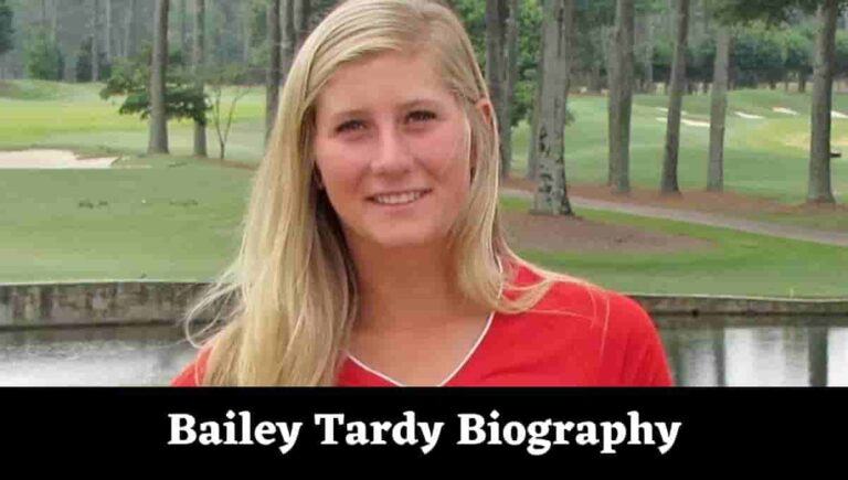 Bailey Tardy Wiki, Wikipedia, Golf, Age, Instagram, Height