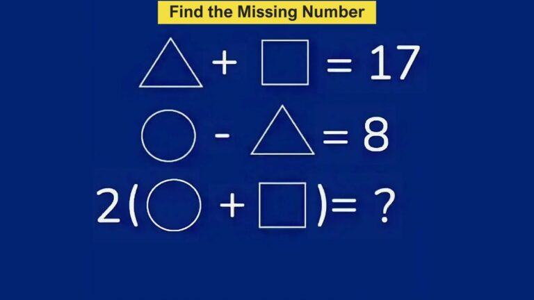 Brain Teaser IQ Test: Find the Missing Number in 9 Seconds!