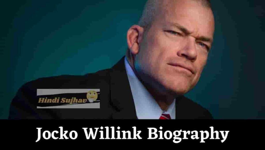Jocko Willink height, Wiki, Wikipedia, Bio, Biography, Wife, Book ...