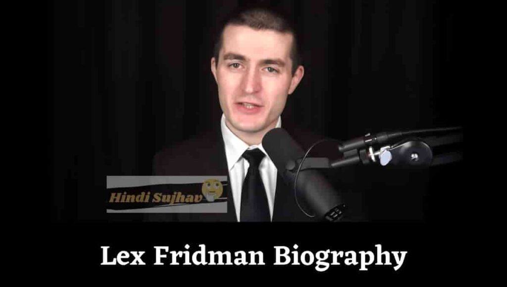 Lex Fridman Wiki, Age, Height, Weight, Wife, Biography & Family in
