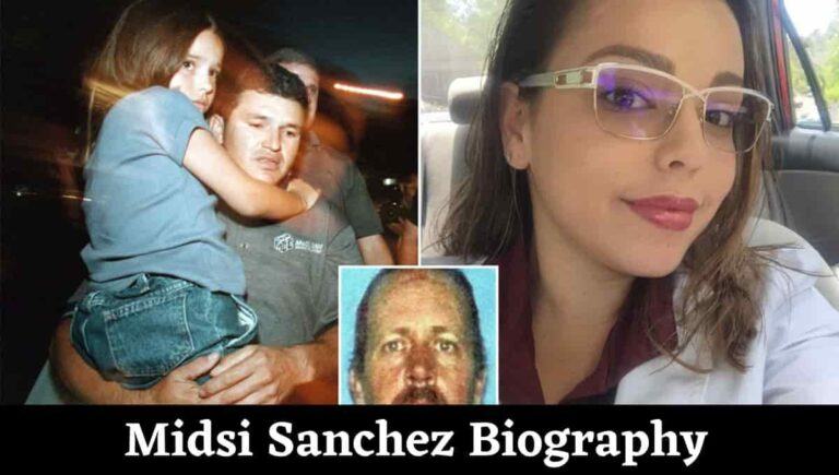 Midsi Sanchez Wikipedia, Story, Foundation, Age, today, Daughter, Parents, Missing, Married