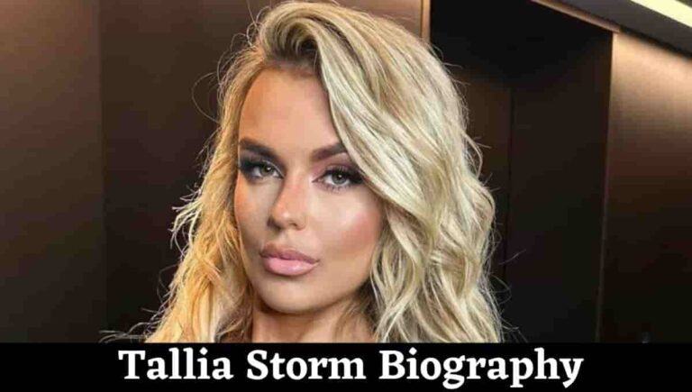 Tallia Storm Wikipedia, Instagram, Partner, Songs, Mum, Real Name, Parents, Net Worth