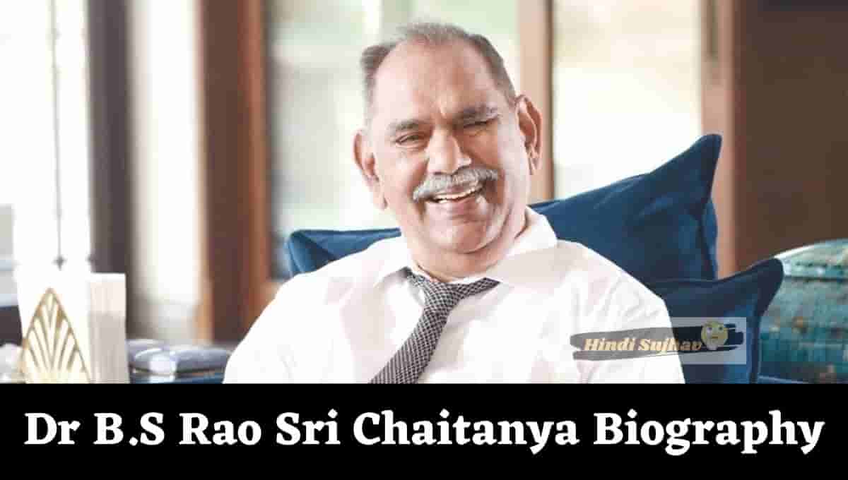 Dr B.S. Rao Sri Chaitanya Wikipedia, Death, Age, Biography, Net Worth ...