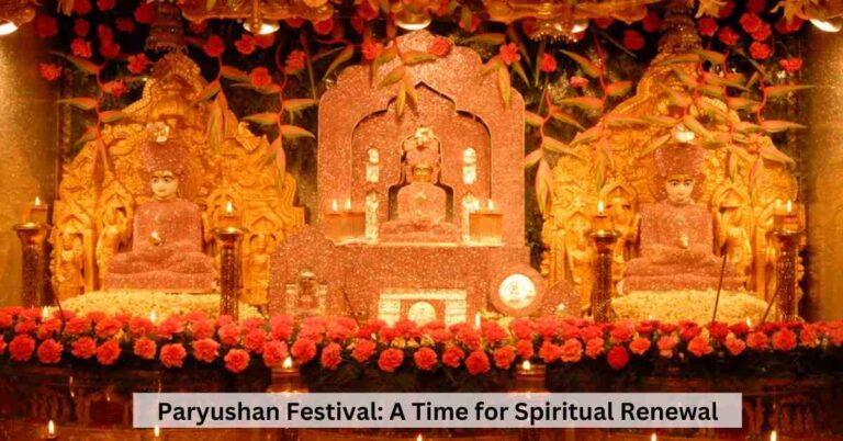 What Is the Paryushan Festival & Why It Is Celebrated?